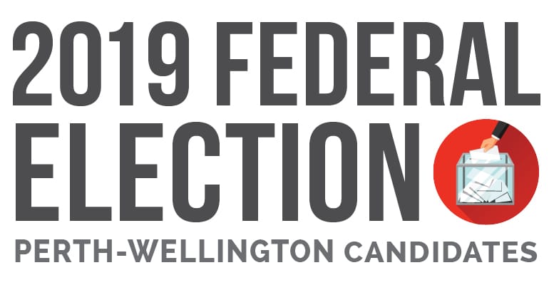 Part 3: 2019 Federal Election Perth-Wellington Candidates post image